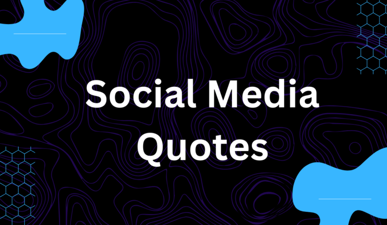 Social Media Quotes